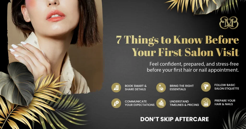 7 Things to Know Before Your First Salon Visit